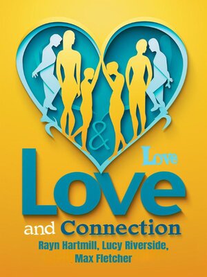 cover image of Love and Connection